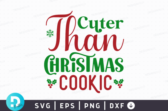 Cuter Than Christmas Cookie SVG for Graphics and Crafts