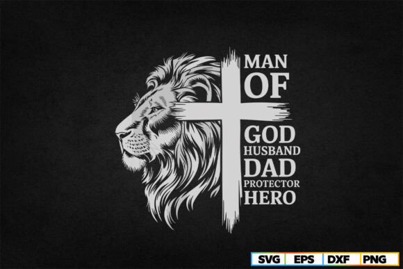 Man of God, Husband, Dad, Hero Svg for Graphics and Crafts