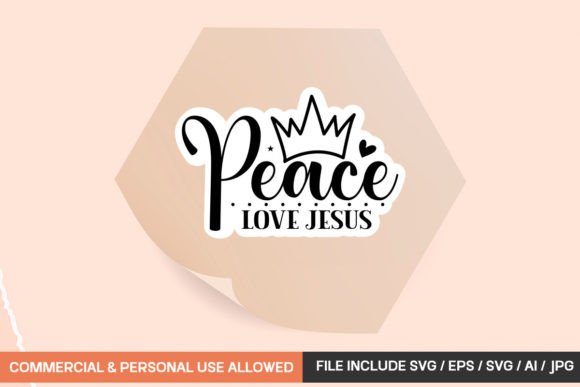 Peace Love Jesus Sticker Design: A Crafts and Graphics Gem